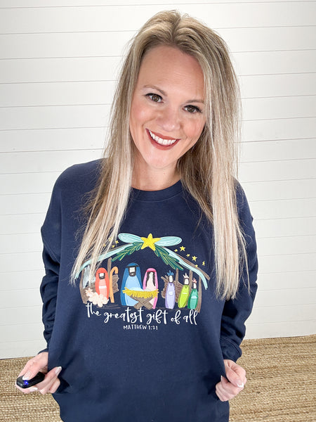 The Greatest Gift of All Sweatshirt