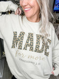 Made For More Sweatshirt