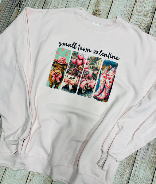 Small Town Valentine Sweatshirt