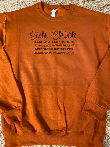 Side Chick Sweatshirt